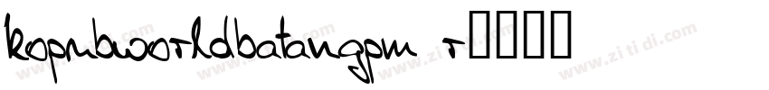 kopubworldbatangpm r字体转换